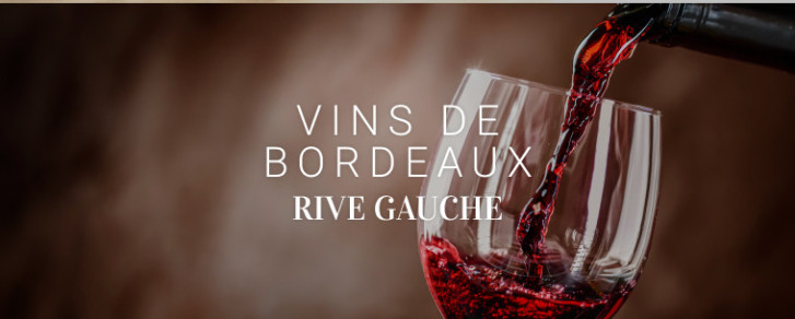 Vins de Bordeaux - Rive Gauche