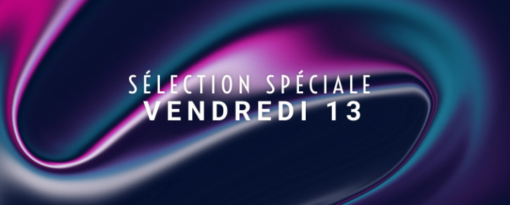 Spécial vendredi 13 !